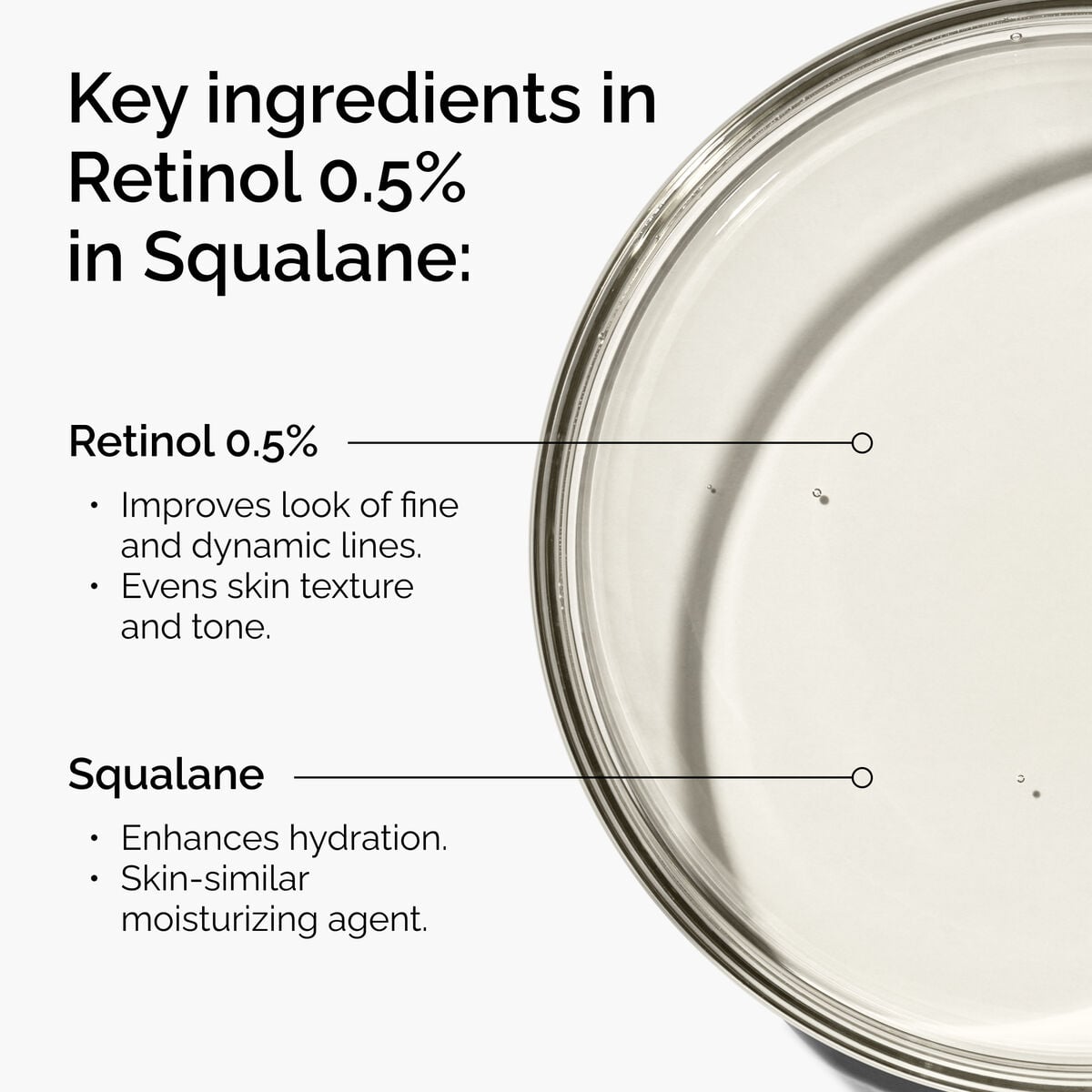 retinol-0-5-in-squalane-b1 FY25-D41247-ORD-Web-PDP-Rtnl-05pct-Sql-1x1-EN-2a.jpg